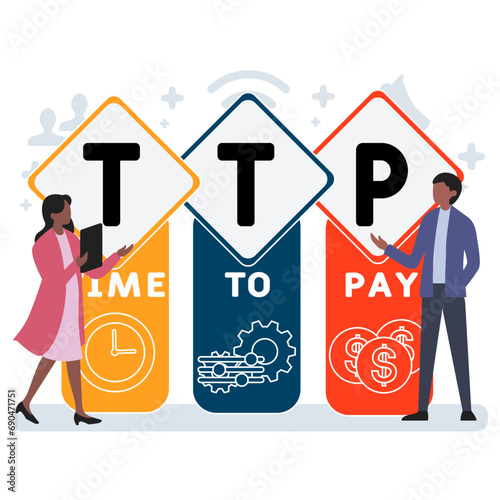 TTP Time To Pay  acronym. business concept background.  vector illustration concept with keywords and icons. lettering illustration with icons for web banner, flyer, landing