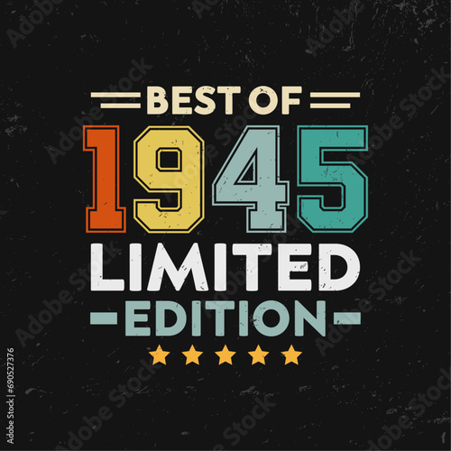 Best of 1945 Limited edition T-shirt