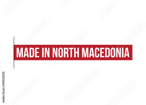 Made in North Macedonia red vector banner illustration isolated on white background