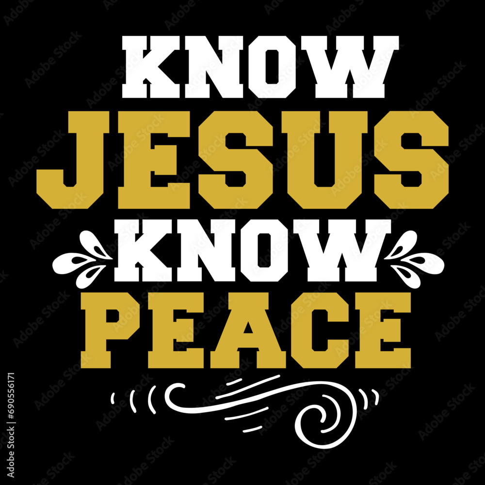 know jesus know peace svg