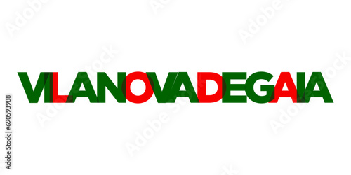 Vila Nova de Gaia in the Portugal emblem. The design features a geometric style, vector illustration with bold typography in a modern font. The graphic slogan lettering.