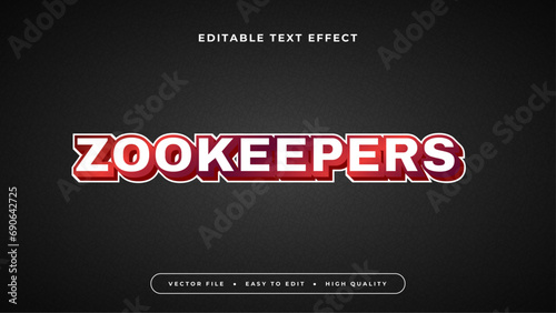 Black white and red zookeepers 3d editable text effect - font style photo