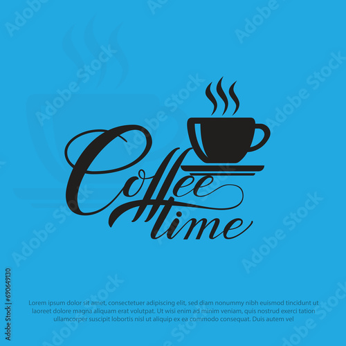 Coffee time card. Hand drawn positive quote. Modern brush calligraphy. Hand drawn lettering background. Ink illustration