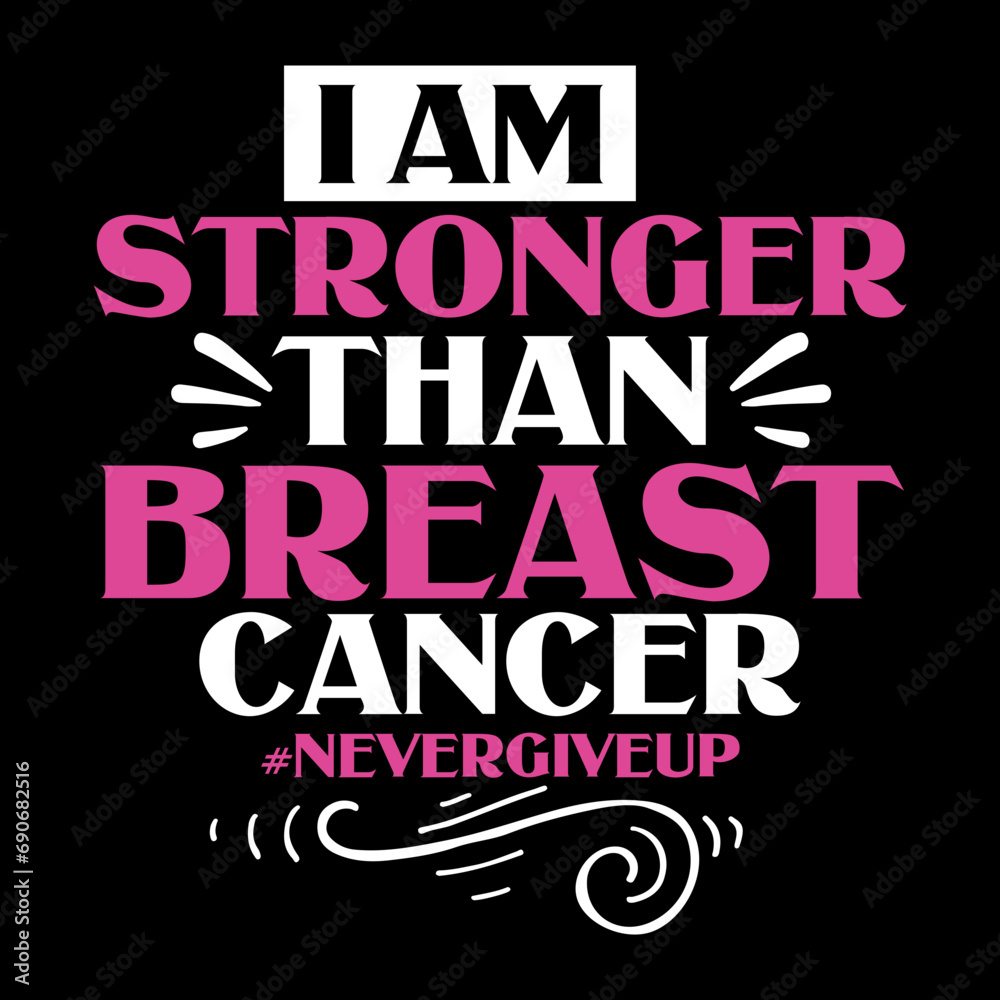 i am stronger than breast cancer #nevergiveup svg
