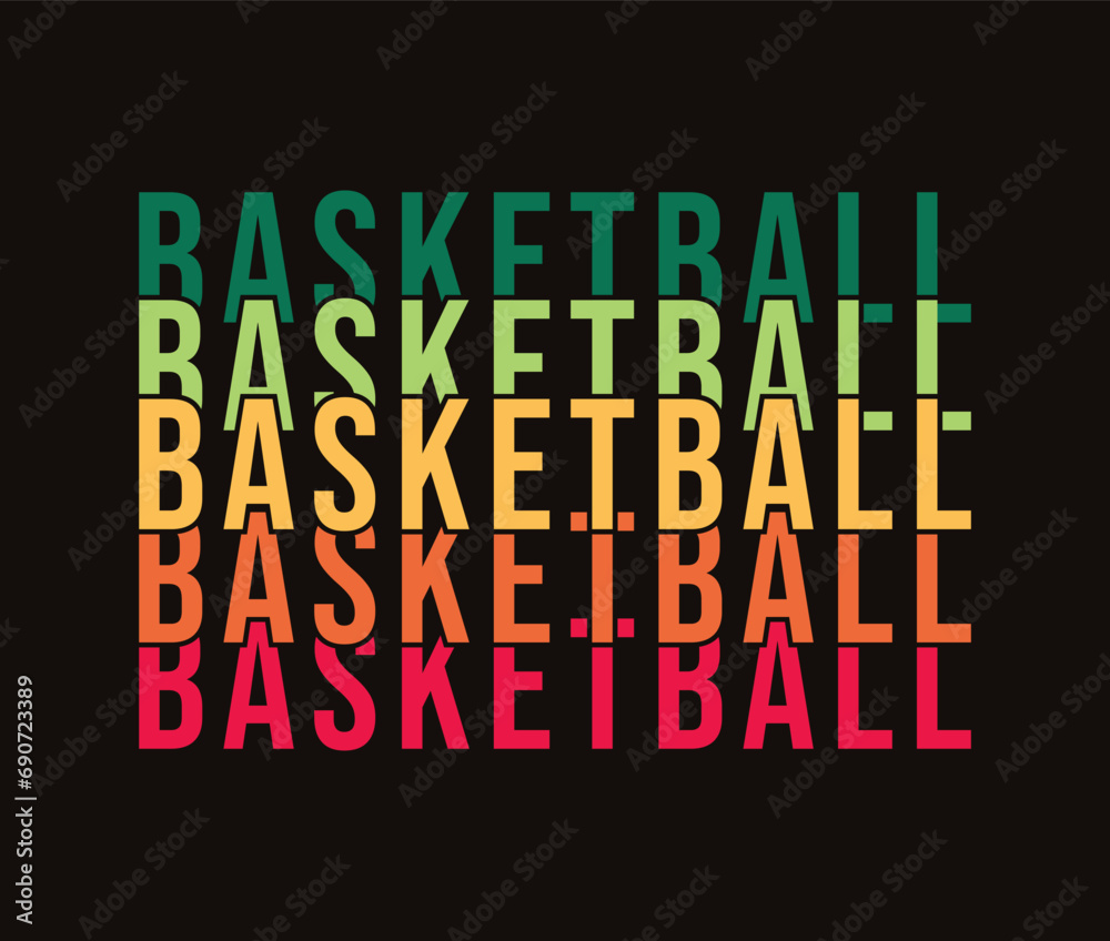 Basketball t shirt design. Vector Illustration quote. Design template for t shirt, lettering, typography, print, poster, banner, gift card, label sticker, flyer, mug design. Eps-10. POD