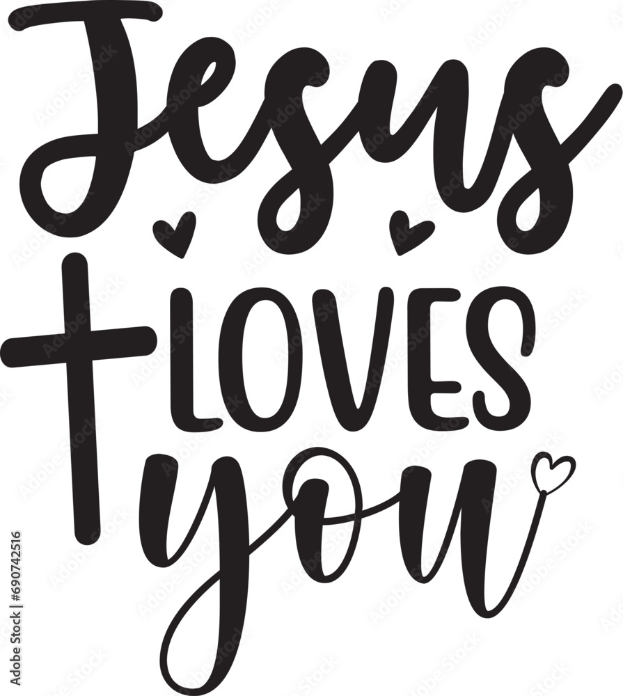 Jesus Loves You Jesus Loves You