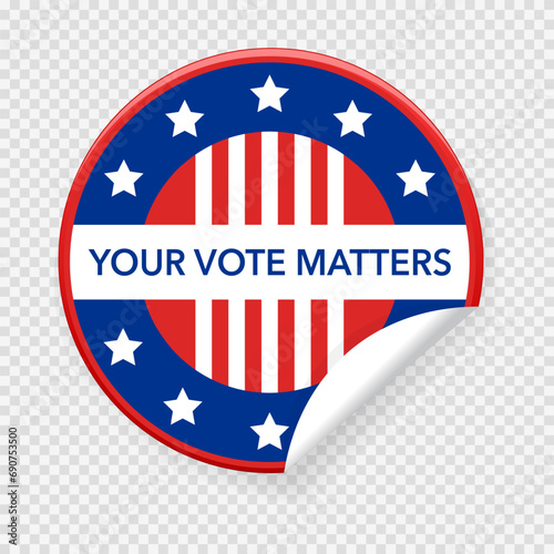 Concept of responsibility USA voting icon. Circle sticker with I voted, on American flag. Round American elections labels.