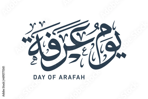 Arabic Calligraphy for Arafa Day. Calligraphy, Islamic Art Typography for Arafa. Translation (It is the second day of the Hajj pilgrimage)
