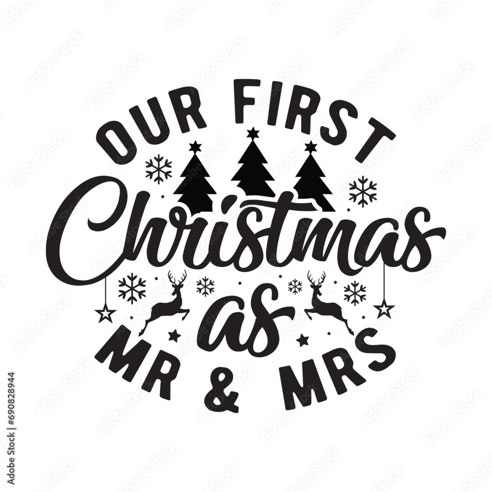 our first christmas as mr & mrs svg,Christmas svg, Funny Christmas svg,Christmas t shirt,Christmas vector,Cut Files Cricut, Silhouette,Winter, Merry Christmas,Christmas quotes retro wavy typography
