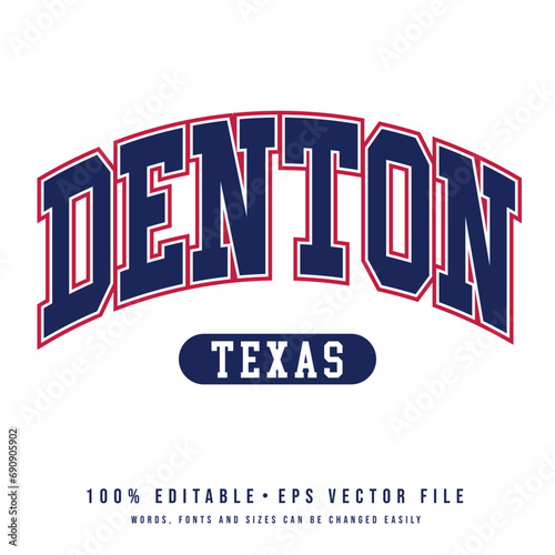 Denton text effect vector. Editable college t-shirt design printable text effect vector	 photo