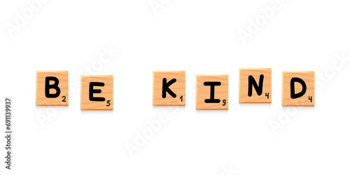 Be kind phrase. Wooden tiles kindness lettering. Square block motivational saying with letters. Puzzle game, vector quote illustration.