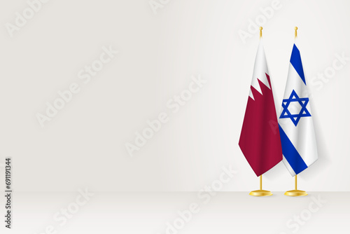 Flags of Qatar and Israel on flag stand, meeting between two countries.