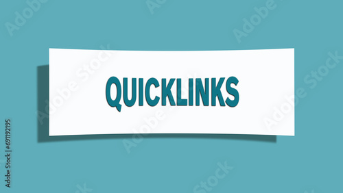 Quicklinks symbol. A card in light green with word Quicklinks. Isolated on white background. photo