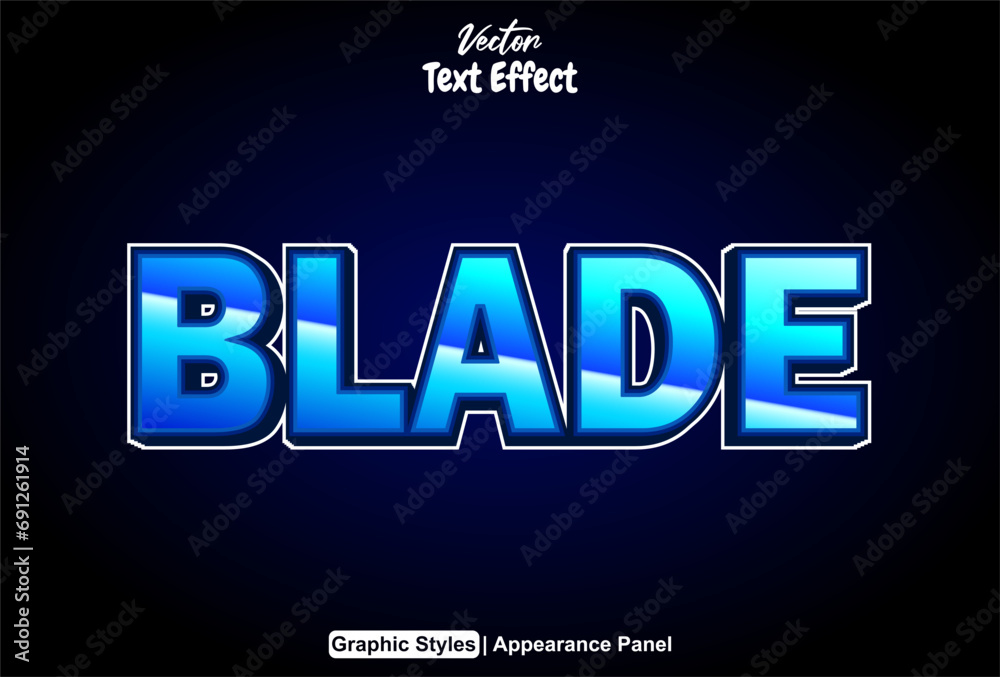 blade text effect with blue graphic style and editable.
