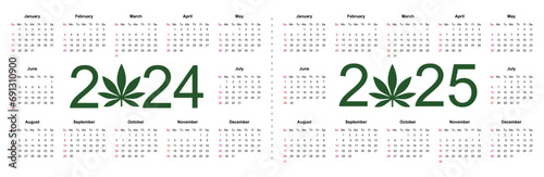 Marijuana calendar for 2024 and 2025 year. Medical Cannabis. Simple Vector Template. Isolated vector illustration on white background.