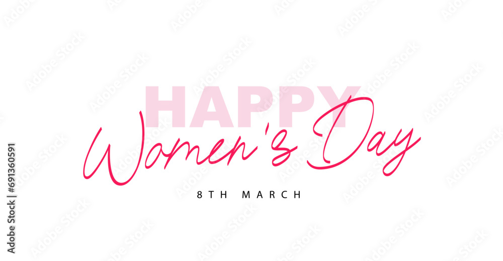 Lettering and Calligraphy - March 8th, Happy Women's Day. Festive gift banner for International Women's Day - March 8.