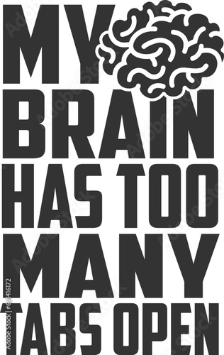 My Brain Has Too Many Tabs Open - Tote Bag Illustration