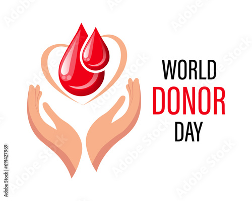 World Donor Day, heart and drops of blood in hands. Medicine concept. Banner, poster, vector