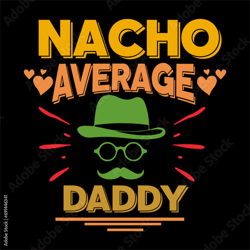 nacho average daddy svg