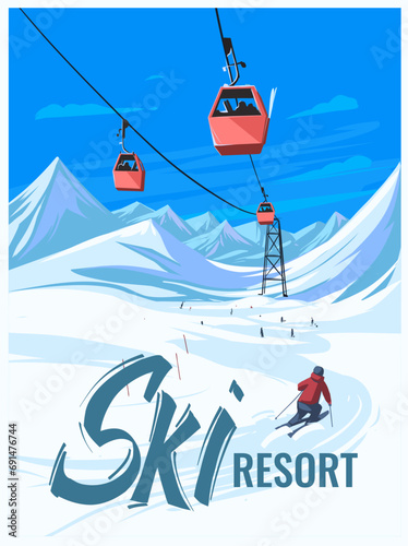 Ski resort in the mountains, ski lifts, winter sports, poster design, vector color illustration