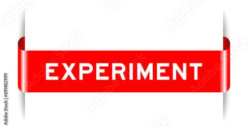 Red color inserted label banner with word experiment on white background