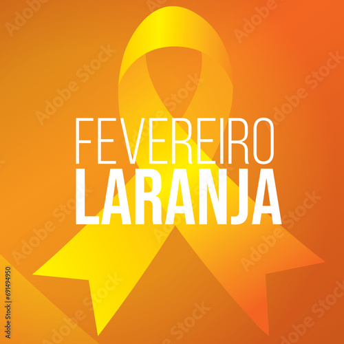 fevereiro laranja, campanha fevereiro laranja 