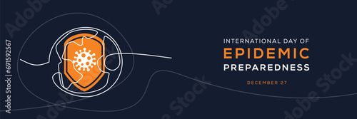 International Day of Epidemic Preparedness, held on 27 December.