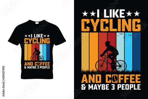  I LIKE CYCLING AND COFFEE & MAYBE 3 PEOPLE