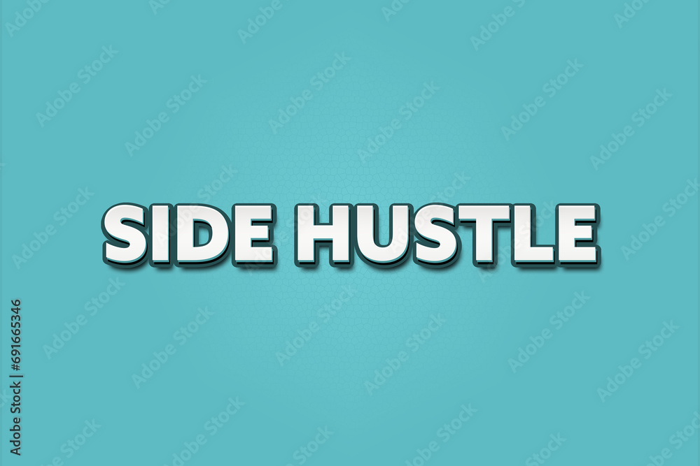 side Hustle. A Illustration with white text isolated on light green background.