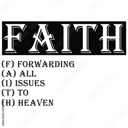 Faith Forwarding All Issues To Heaven svg,Gift Jesus T-shirt design,cross svg