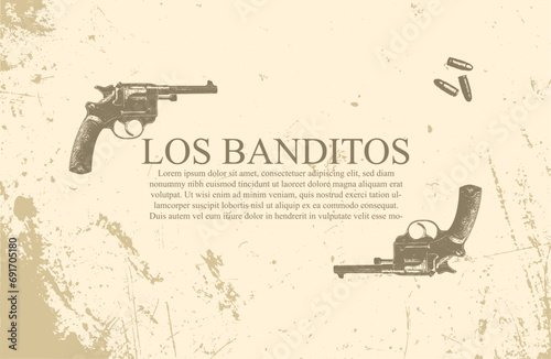 Vintage frame with two revolvers and bullets. Old western guns background. Retro style handguns and bullets. Place for text.