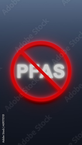 Sign no for PFAS in food - shining illuminated vertical.