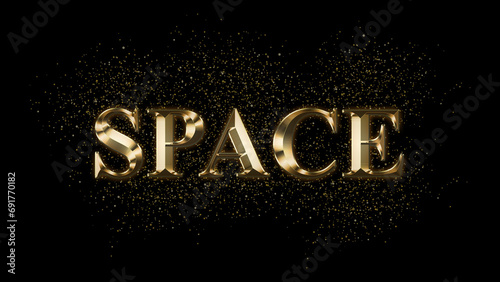 SPACE, Gold Text Effect on black background, Gold text with sparks, Gold Plated Text Effect,  shiny gold font effect on black background, text effect with 3d style, font. vector template