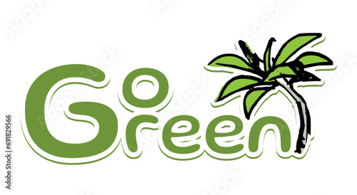 Go green logo. Environment Concept with words and hand-drawn green leaves.