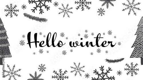 Hello winter banner with snowflakes and pine trees. Hello Winter - Snowflakes and Pine Trees Greeting. Hello winter snowflakes design. Black and white hello winter design.