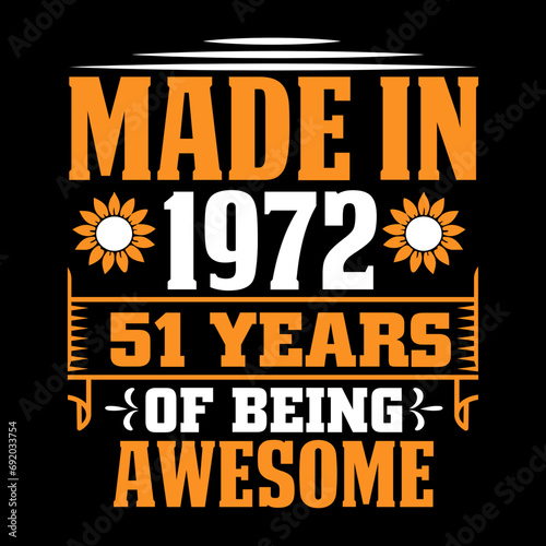 made in 1972 51 years of being awesome svg