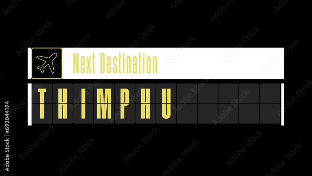 Pantalla de información de destinos internaciones: THIMPHU