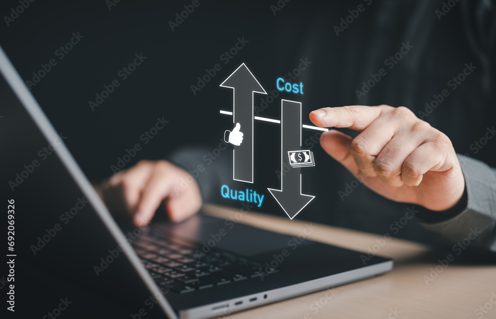 Quality control, Businessman adjusting level of quality with up arrow to balance cost with down arrow for business strategy management. Control cost budget and improve quality of product and service. - obrazy, fototapety, plakaty 