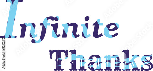 Infinite Thanks Shirt Design for Appreciative Style , Quate of Infinte Thanks Design  photo