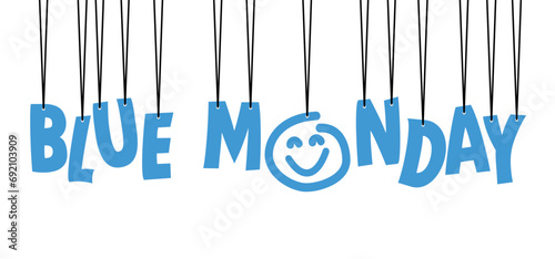 Slogan blue monday calendar. Happy blue monday concept, the most depressing day of the year The day commit suicide and depression motivation, third monday January. 