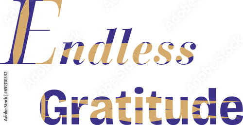 Endless Gratitude T shirt Design. special quote of Endless Gratitude