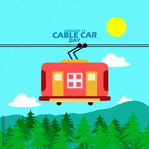 Cable Car Day event banner. A cable car with views of the mountains, with bold text to celebrate on January 17