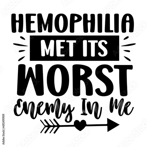 hemophilia met its worst enemy in me svg