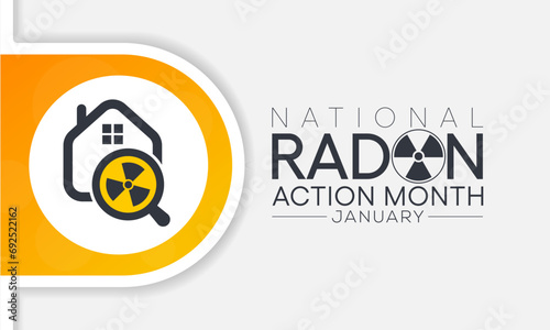 National Radon action month is observed every year in January, to urge everyone to protect their health by testing the indoor air in homes and schools for radon. Vector illustration