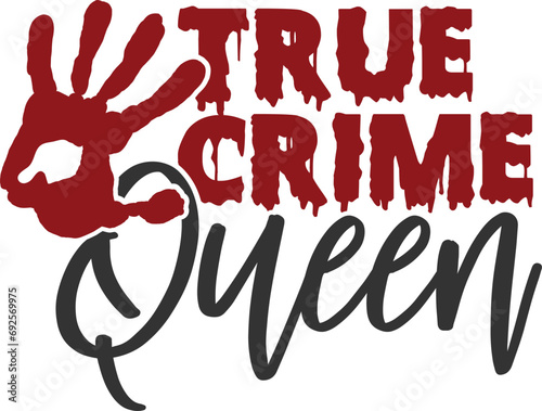 True Crime Queen - True Crime Illustration