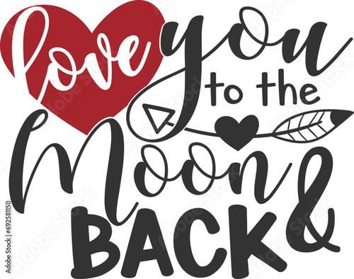 Love You To The Moon And Back - Valentine's Day Illustration
