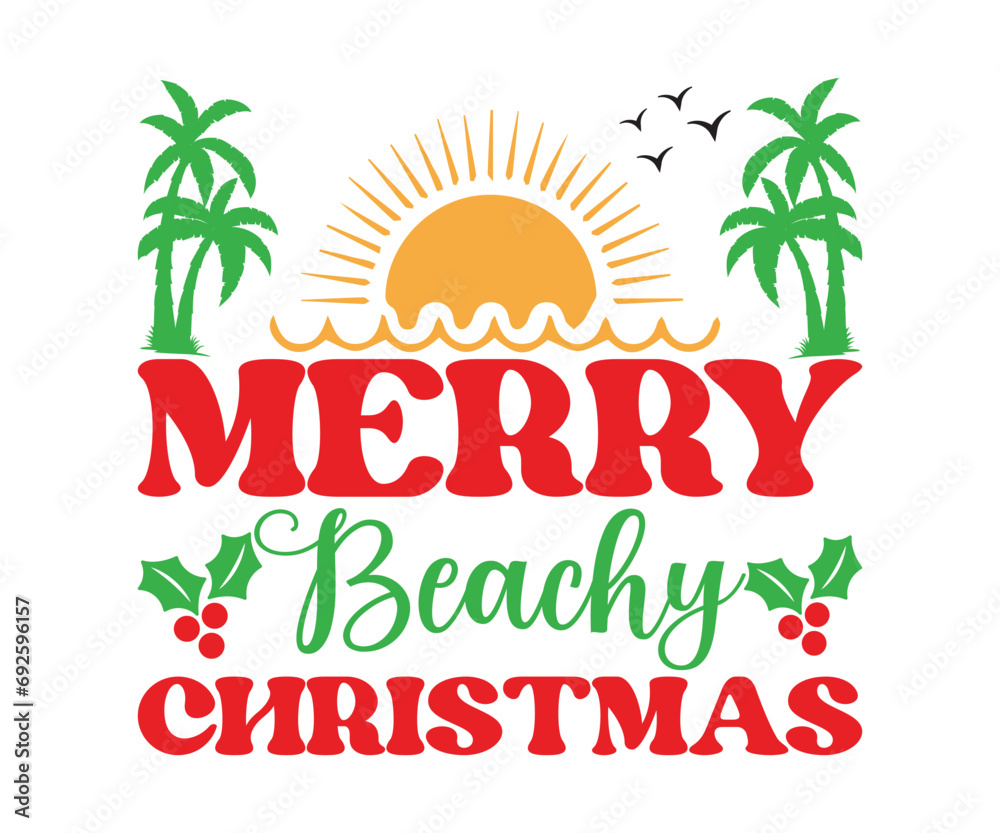 Merry Beachy Christmas T-shirt, Funny Christmas Quotes, Merry Christmas T-shirts, Christmas Saying, christmas funny quotes, Holiday T-shirt, coffee mug svg