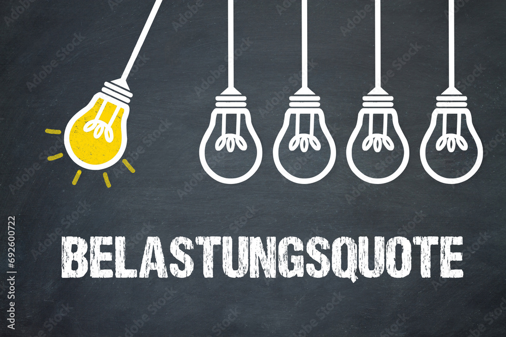 Fototapeta premium Belastungsquote 