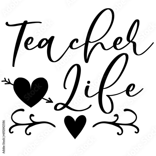 Quotes Teacher Life season quotes ready vector lettering. Inspirational typography. Motivational quote