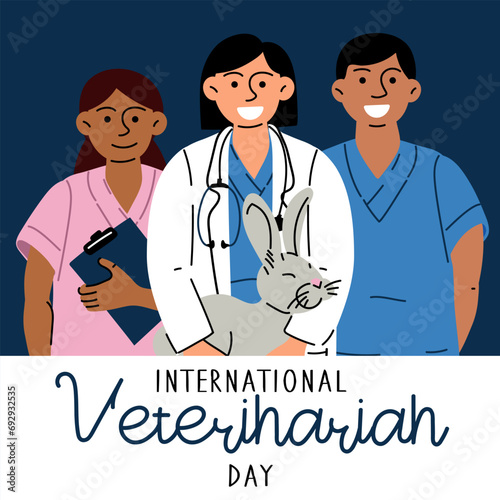 International Veterinarian's Day, vector art illustration. Doctors man and woman in a medical uniform, a doctor holding a rabbit. Pet care. An inscription, a banner for the holiday. Diversity of staff